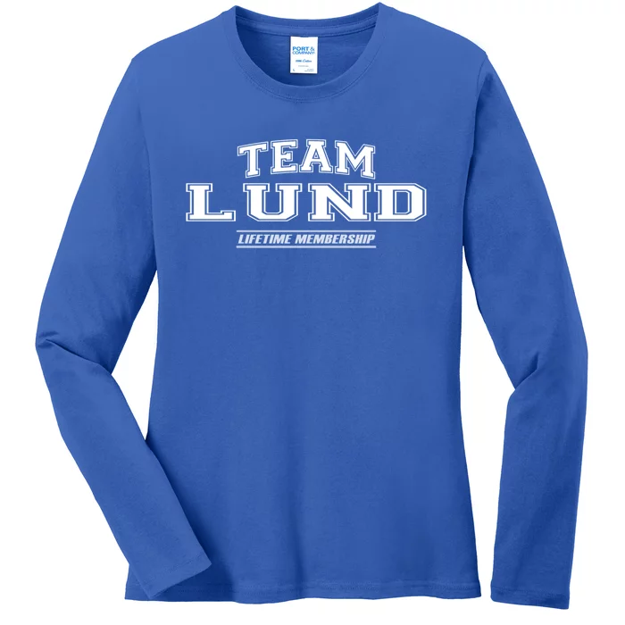 Team Lund Proud Family Surname Last Name Gift Ladies Long Sleeve Shirt