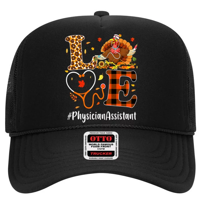 Thanksgiving Love Physician Assistant Leopard Funny High Crown Mesh Trucker Hat