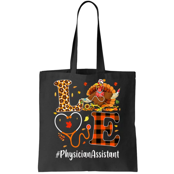 Thanksgiving Love Physician Assistant Leopard Funny Tote Bag