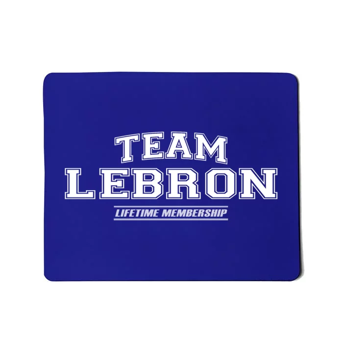 Team Lebron Proud Family Surname Last Name Gift Cute Gift Mousepad