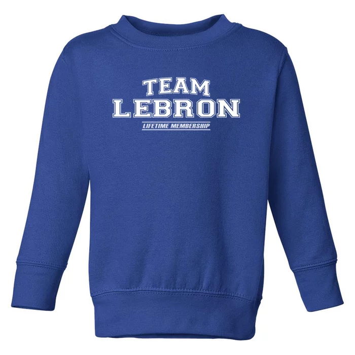 Team Lebron Proud Family Surname Last Name Gift Cute Gift Toddler Sweatshirt