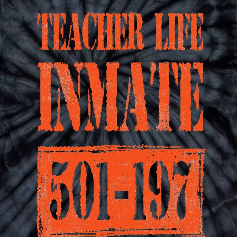 Teacher Life Prisoner Inmate Jail Halloween Costume Funny Tie-Dye T-Shirt