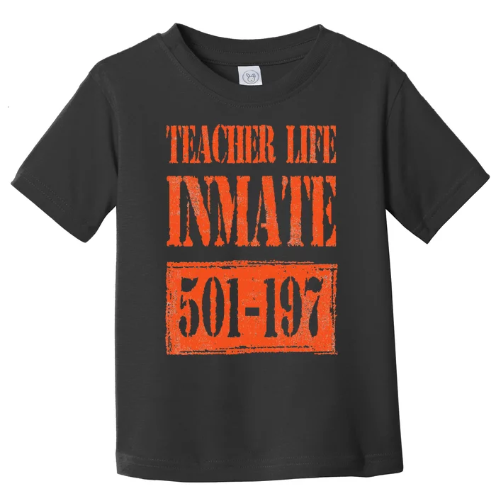 Teacher Life Prisoner Inmate Jail Halloween Costume Funny Toddler T-Shirt