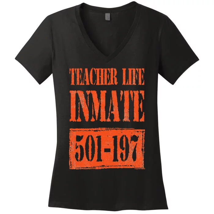 Teacher Life Prisoner Inmate Jail Halloween Costume Funny Women's V-Neck T-Shirt