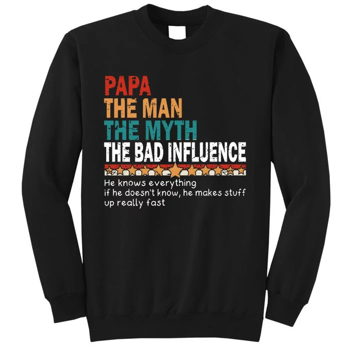 The Legend Papa Father Daddy Family Tall Sweatshirt