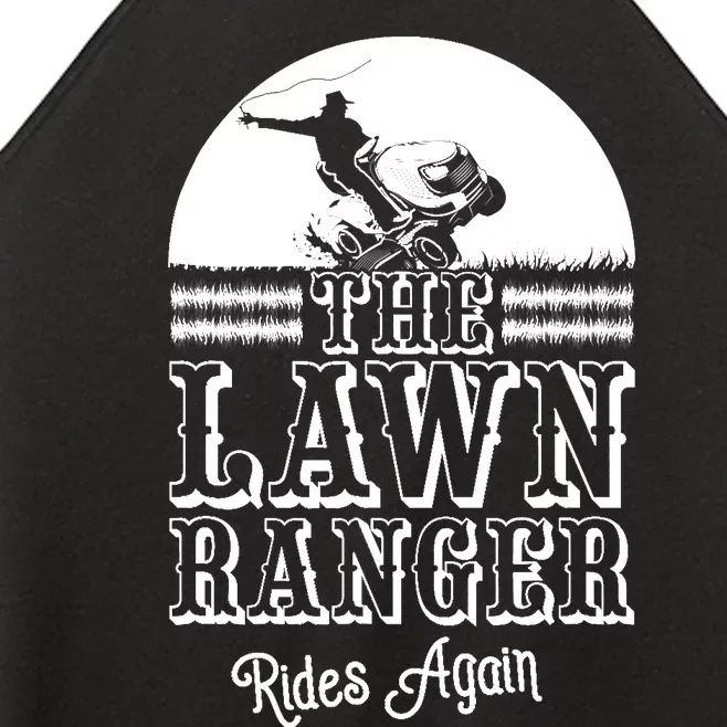 The Lawn Ranger Rides Again Funny Lawn Caretaker Gift Women’s Perfect Tri Rocker Tank