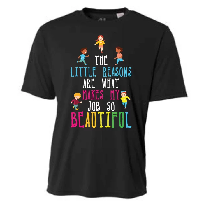 The Little Reasons Makes My Job So Beautiful Daycare Teacher Cooling Performance Crew T-Shirt