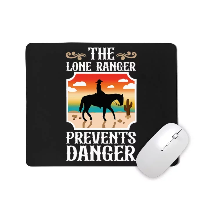 The Lone Ranger Prevents Danger Retro Mousepad