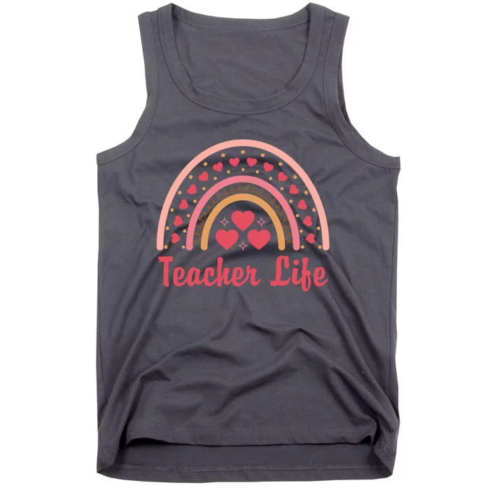 Teacher Life Rainbow Valentines Day Gift Tank Top