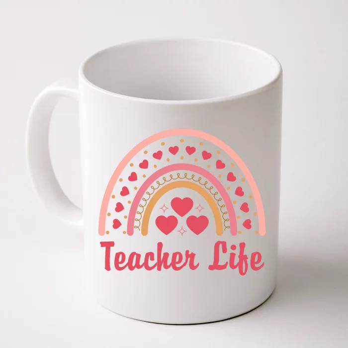 Teacher Life Rainbow Valentines Day Gift Front & Back Coffee Mug