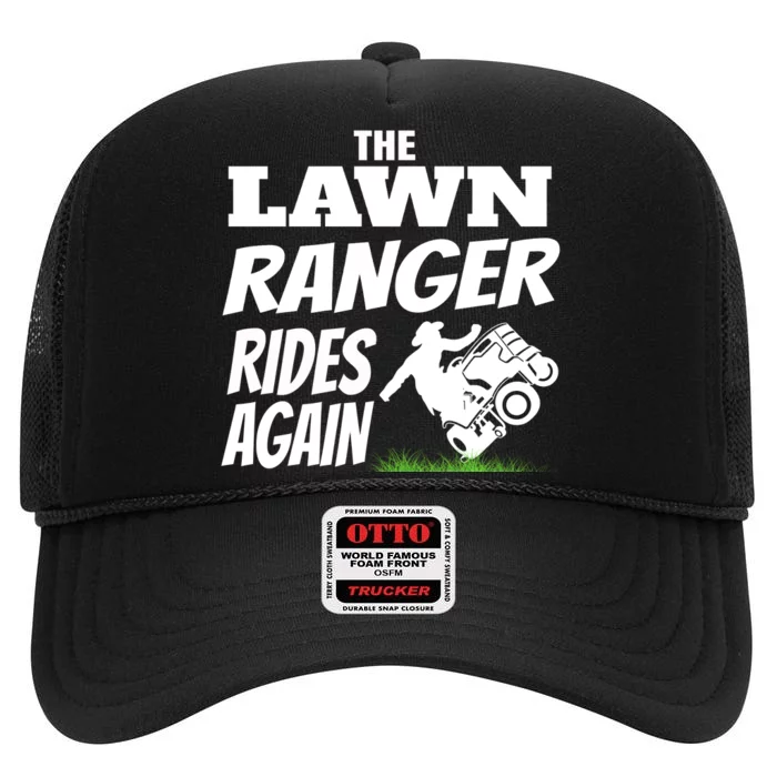 The Lawn Ranger Rides Again Lawn Mower Mowing High Crown Mesh Trucker Hat