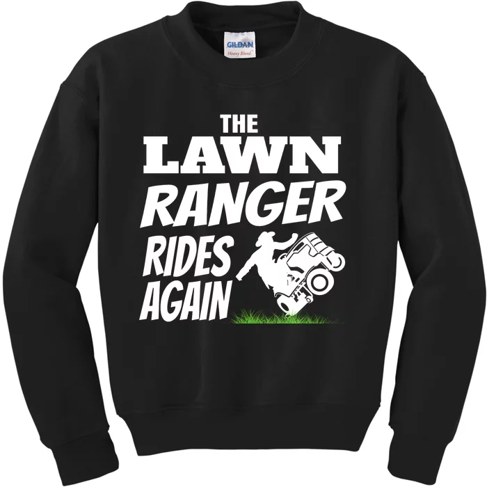 The Lawn Ranger Rides Again Lawn Mower Mowing Kids Sweatshirt