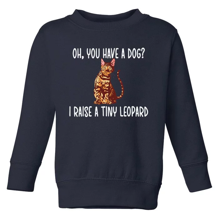 Tiny Leopard Rosetted Bengal Cat Owner Toddler Sweatshirt