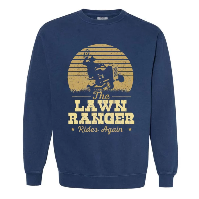 The Lawn Ranger Rides Again Landscraper Mower Landscaping Garment-Dyed Sweatshirt