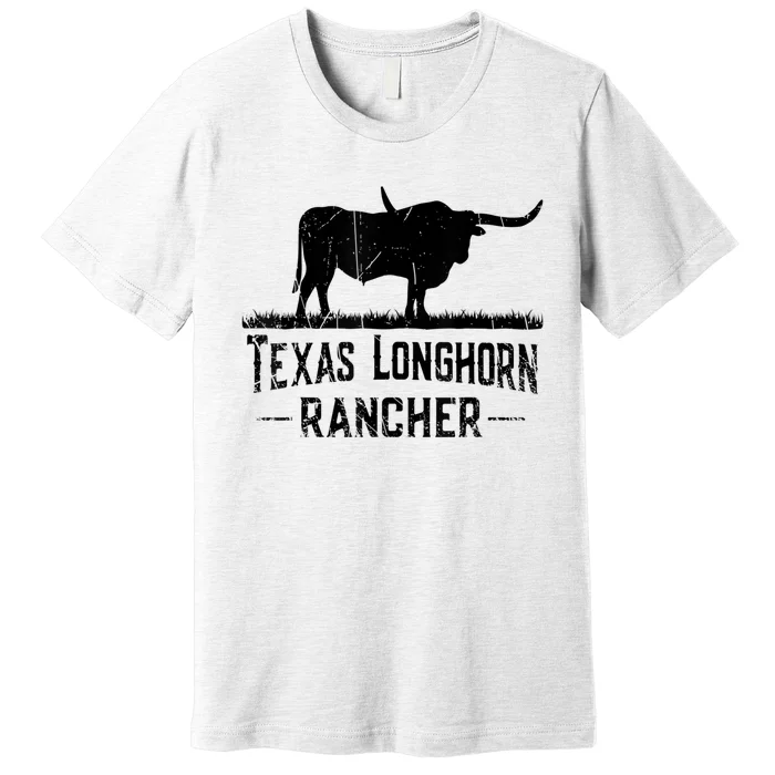 Texas Longhorn Rancher Longhorn Cow For Cattle Farmer Premium T-Shirt