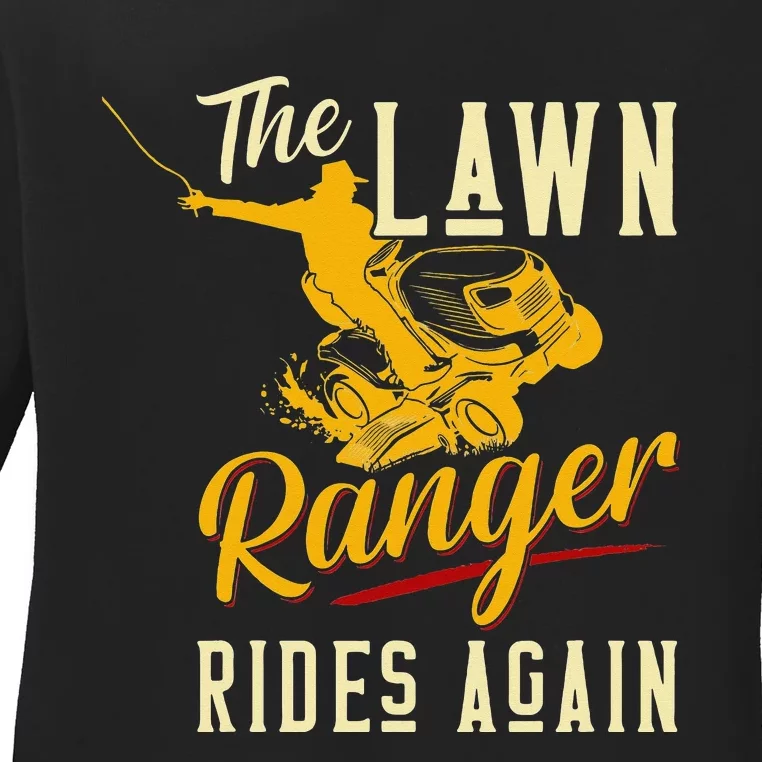 The Lawn Ranger Rides Again Lawn Tractor Mowing Ladies Long Sleeve Shirt