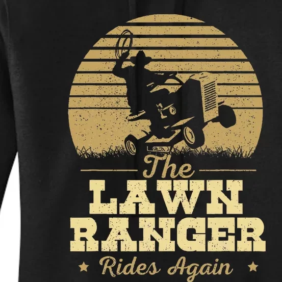 The Lawn Ranger Rides Again Landscraper Mower Landscaping Women's Pullover Hoodie