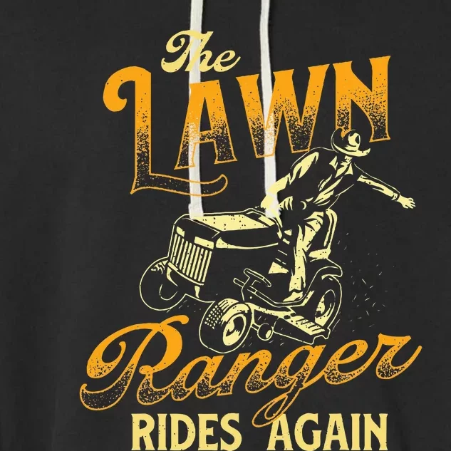 The Lawn Ranger Rides Again Gardener Lawn Mower Garment-Dyed Fleece Hoodie