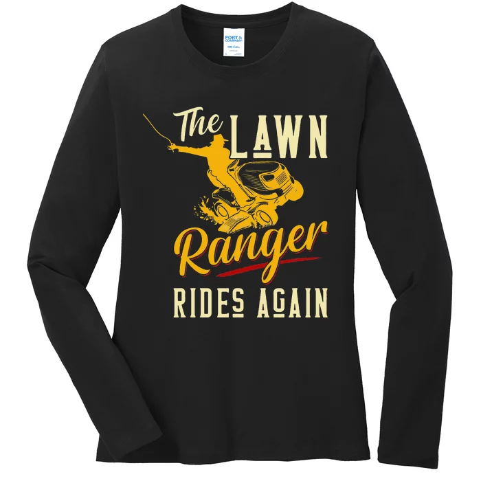 The Lawn Ranger Rides Again Lawn Tractor Mowing Ladies Long Sleeve Shirt