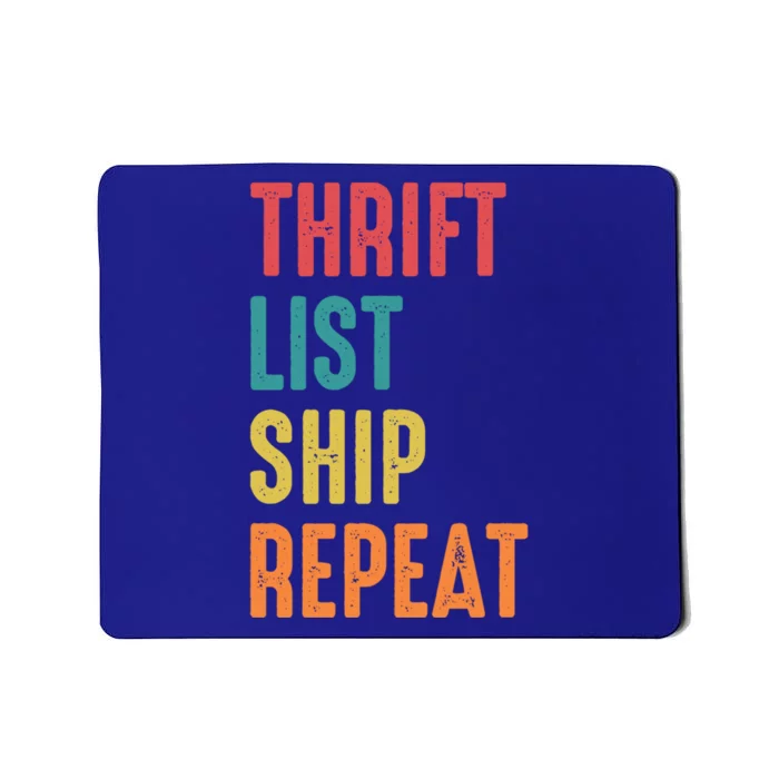 Thrift List Ship Repeat Funny Sourcing Reseller Gift Mousepad