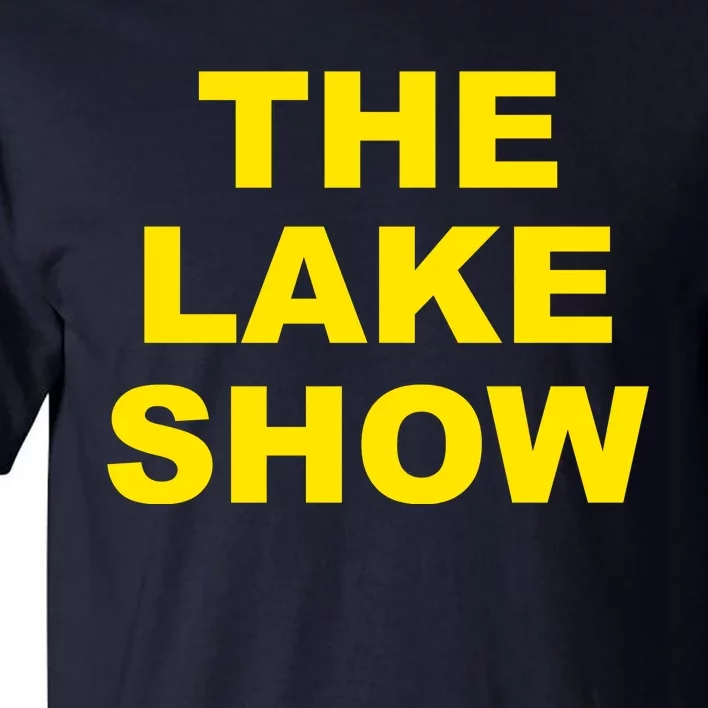 The Lake Show Basketball Los Angeles Tall T-Shirt