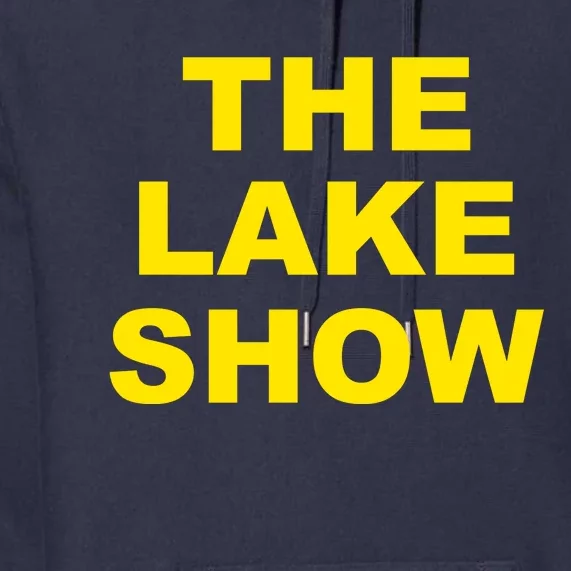 The Lake Show Basketball Los Angeles Premium Hoodie