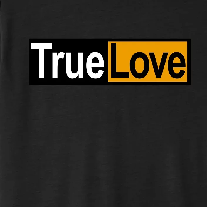 True Love Spoof Logo ChromaSoft Performance T-Shirt