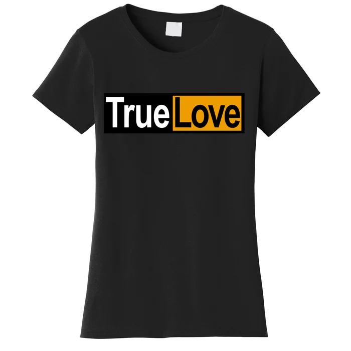 True Love Spoof Logo Women's T-Shirt