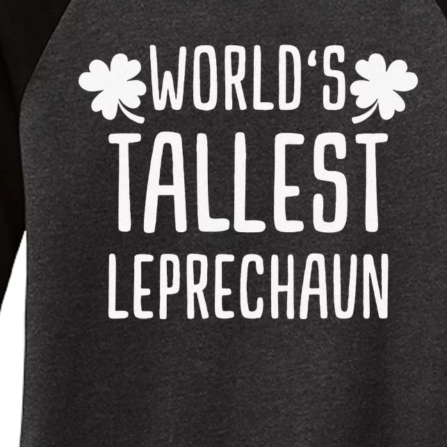 Tallest Leprechaun Saint Irish Pats St. Patrick's Day Women's Tri-Blend 3/4-Sleeve Raglan Shirt