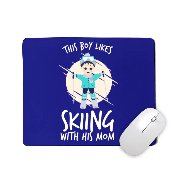 This Likes Skiing With His Mom Son Matching Cool Gift Mousepad