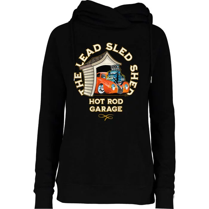 The Lead Sled Shed Vintage Car Hot Rod Garage Cartoon Womens Funnel Neck Pullover Hood