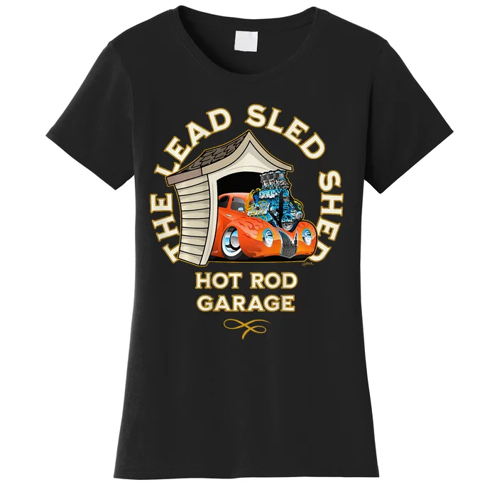 The Lead Sled Shed Vintage Car Hot Rod Garage Cartoon Women's T-Shirt