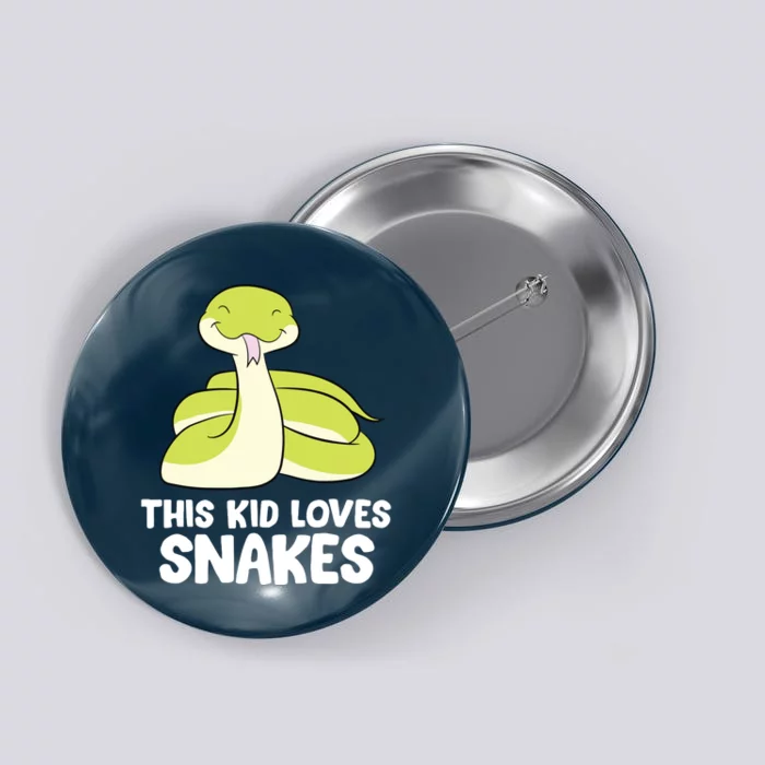 This Loves Snakes Toddlers Snakes Button