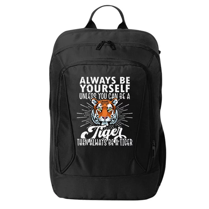 Tiger Lover S Funny Tiger Tee Tiger Gifts Tiger City Backpack