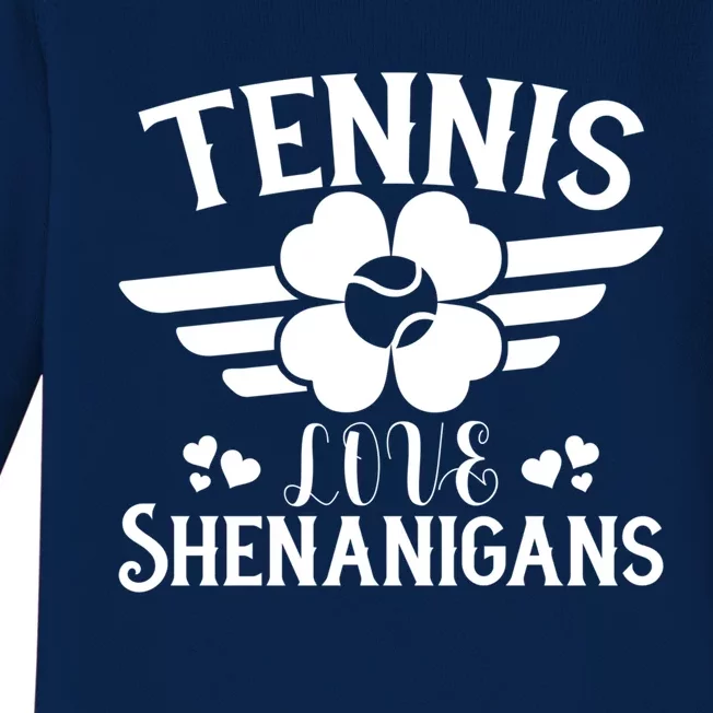 Tennis Love Shenanigans Great Gift St Patrick Day Gift Baby Long Sleeve Bodysuit