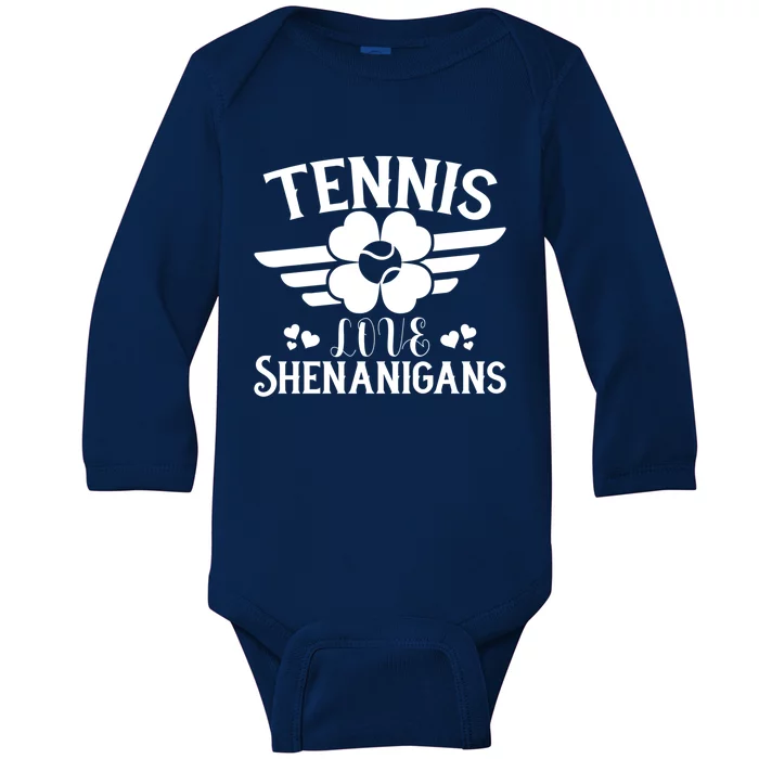 Tennis Love Shenanigans Great Gift St Patrick Day Gift Baby Long Sleeve Bodysuit