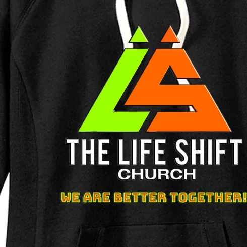 The Life Shift Church Church Logo Design 2 Women's Fleece Hoodie