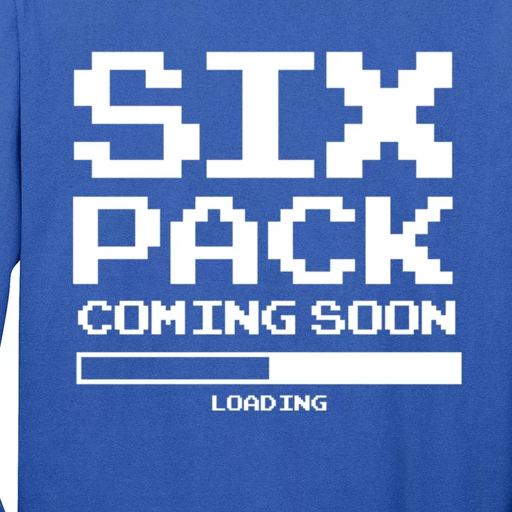 Trendy Loading Six Pack Coming Soon Gift Long Sleeve Shirt