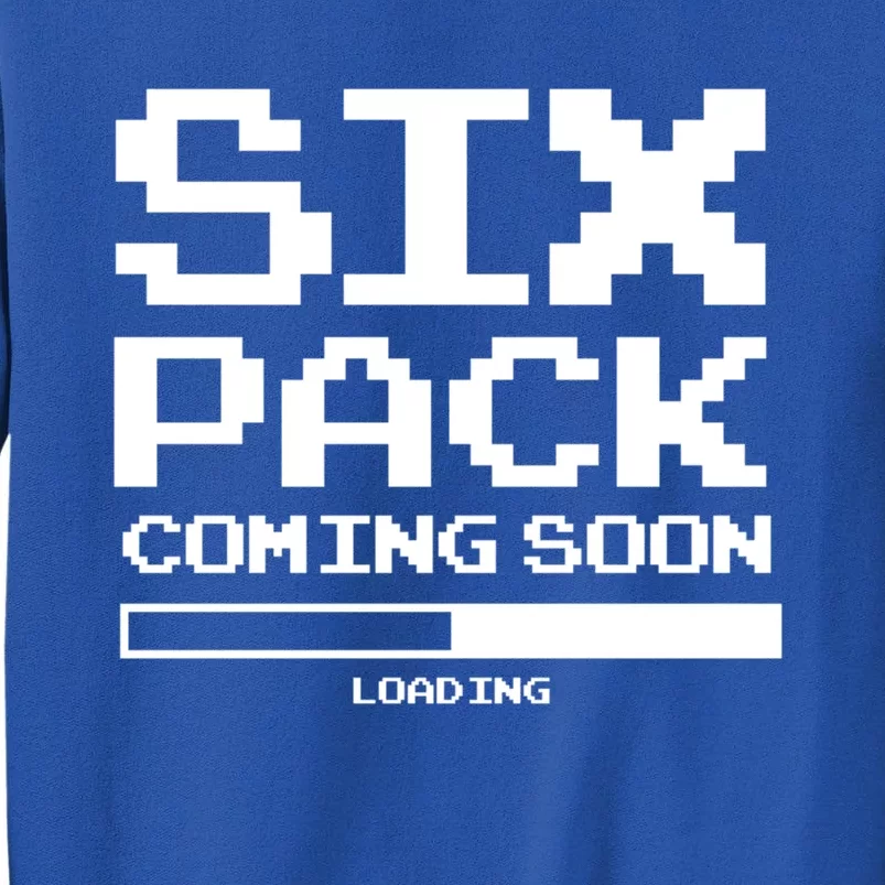 Trendy Loading Six Pack Coming Soon Gift Sweatshirt