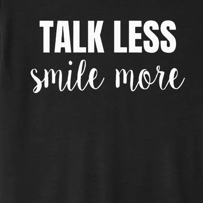 Talk Less Smile More Hamilton Historic ChromaSoft Performance T-Shirt