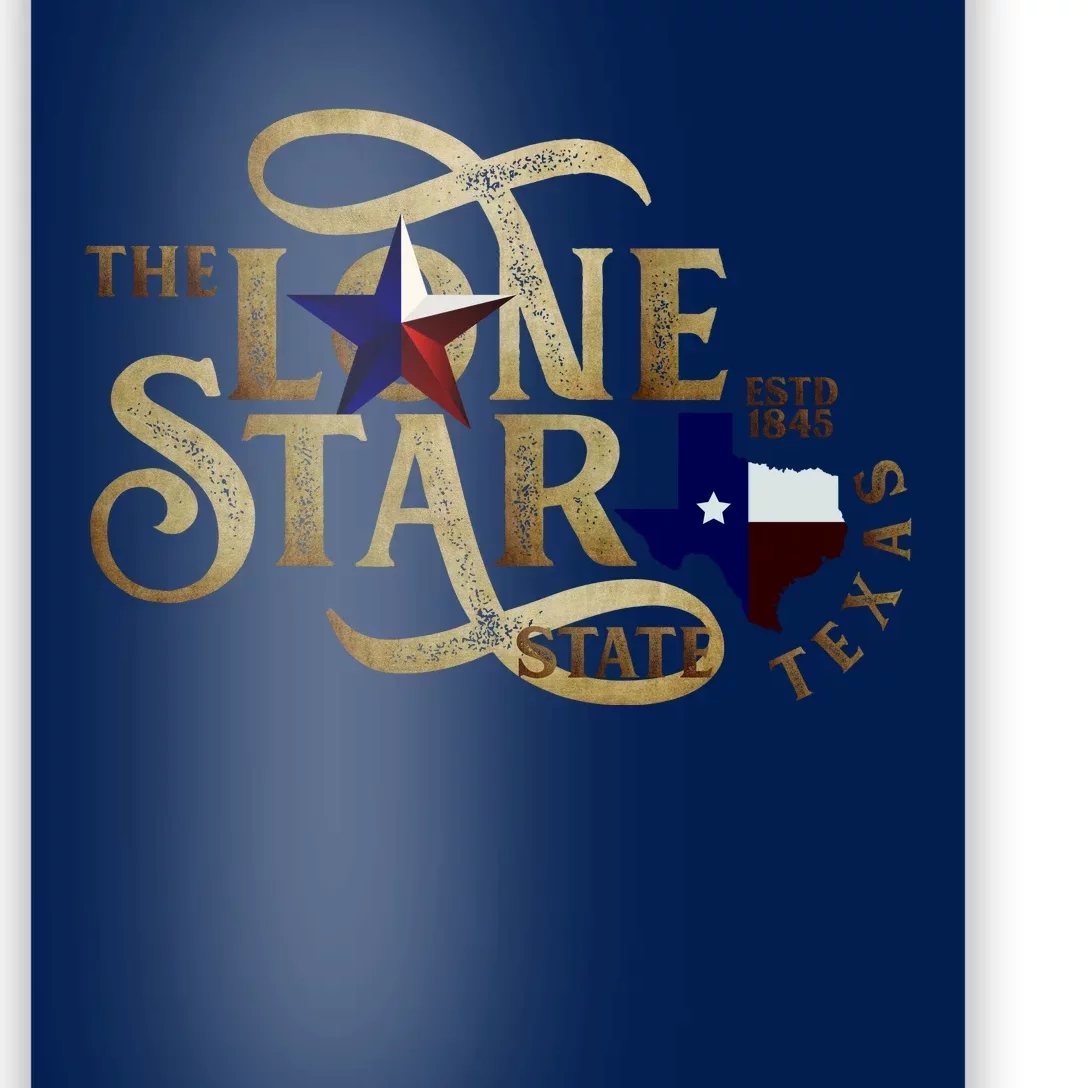 The Lone Star State Texas Logo Poster