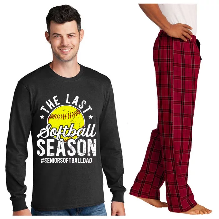 The Last Softball Season Softball Senior Dad 2026 Gift Long Sleeve Pajama Set