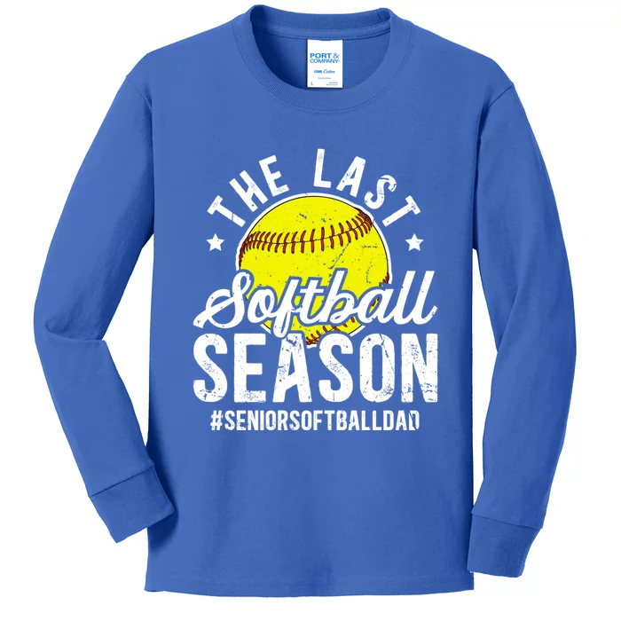 The Last Softball Season Softball Senior Dad 2026 Gift Kids Long Sleeve Shirt