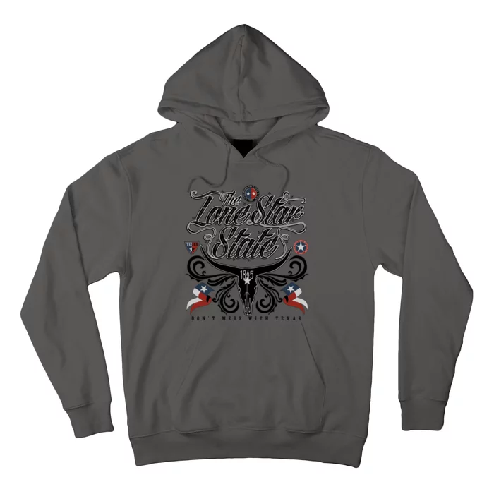 The Lone Star State 1845 Longhorn Don't Mess With Texas Hoodie