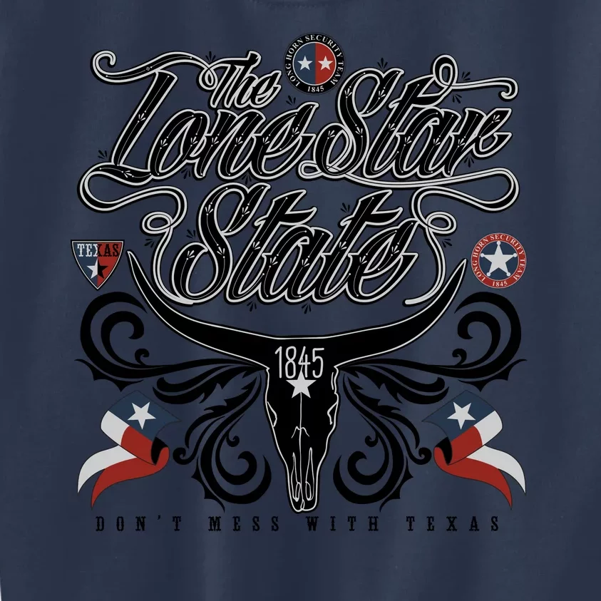 The Lone Star State 1845 Longhorn Don't Mess With Texas Kids Sweatshirt