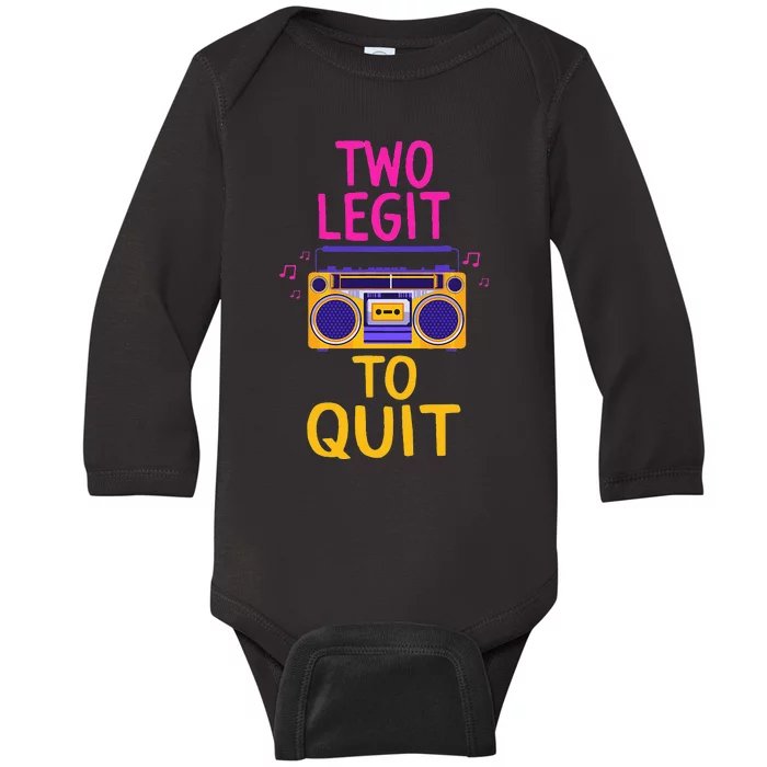 Two Legit To Quit 2nd Birthday Party Hip Hop Theme Toddlers Baby Long Sleeve Bodysuit