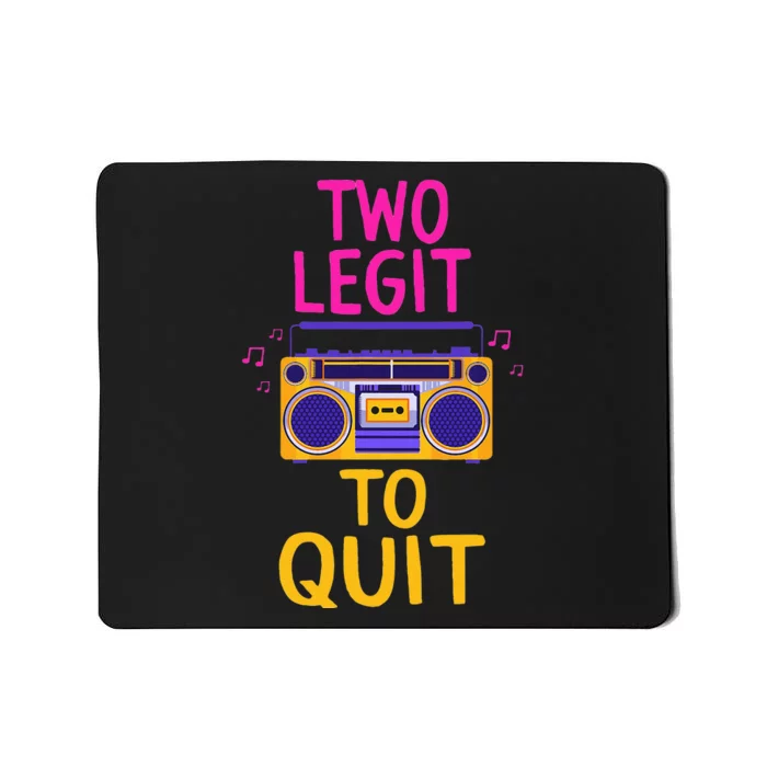 Two Legit To Quit 2nd Birthday Party Hip Hop Theme Toddlers Mousepad