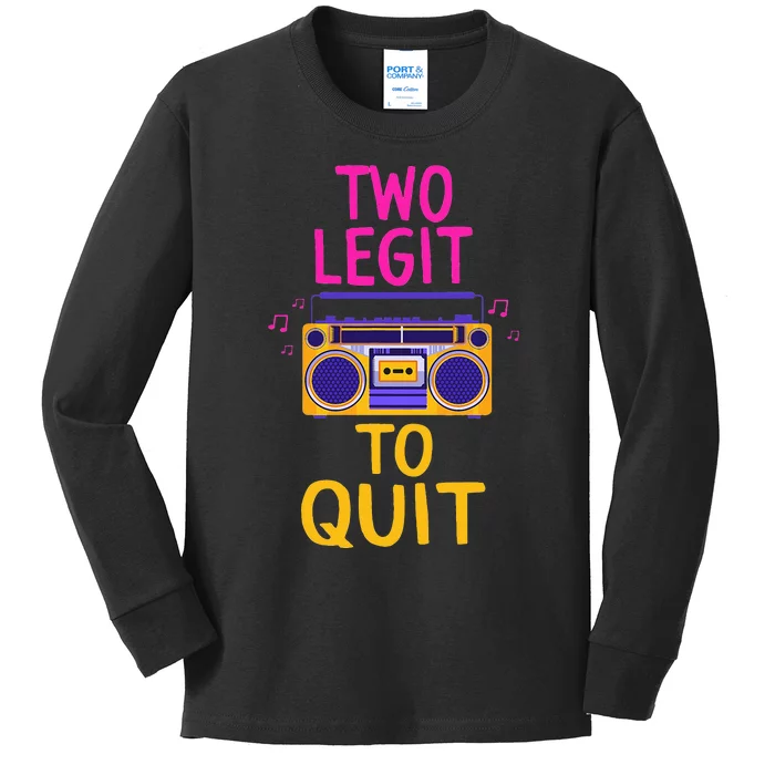 Two Legit To Quit 2nd Birthday Party Hip Hop Theme Toddlers Kids Long Sleeve Shirt