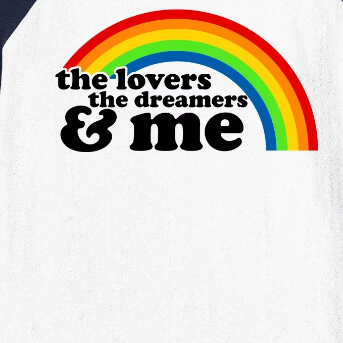 The Lovers The Dreamers And Me Baseball Sleeve Shirt