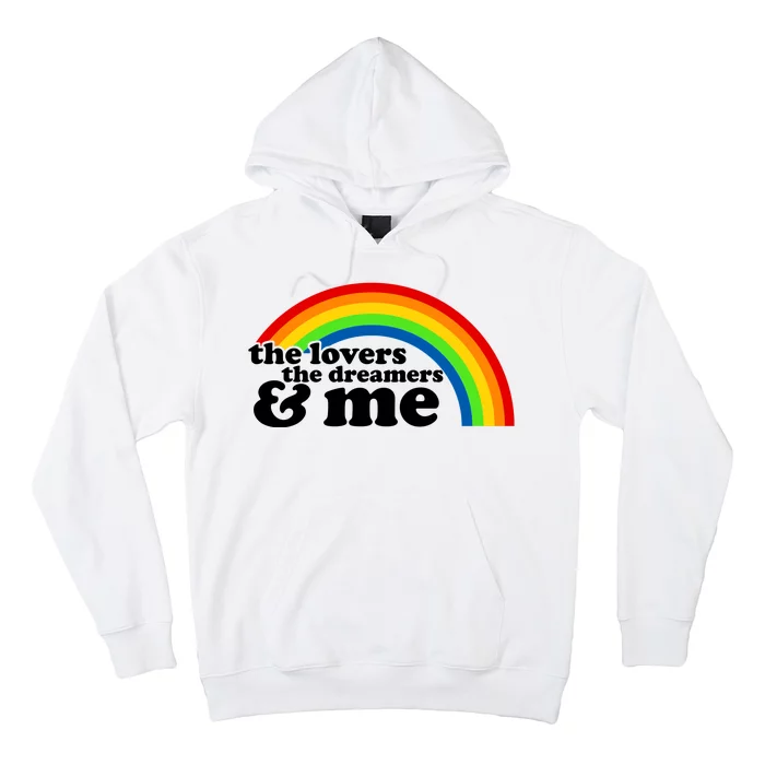 The Lovers The Dreamers And Me Hoodie